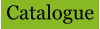 Catalogue
